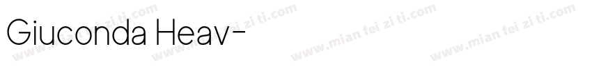 Giuconda Heav字体转换